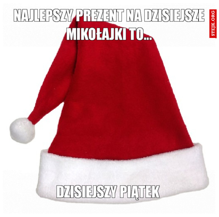 DZISIEJSZY PIĄTEK 