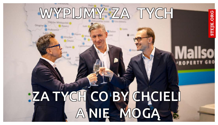 wypijmy  za  tych