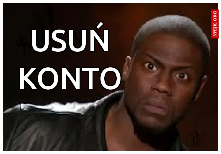 USUŃ KONTO