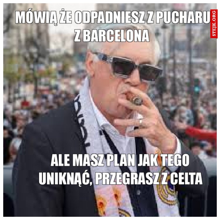  mówią że odpadniesz z pucharu z Barcelona