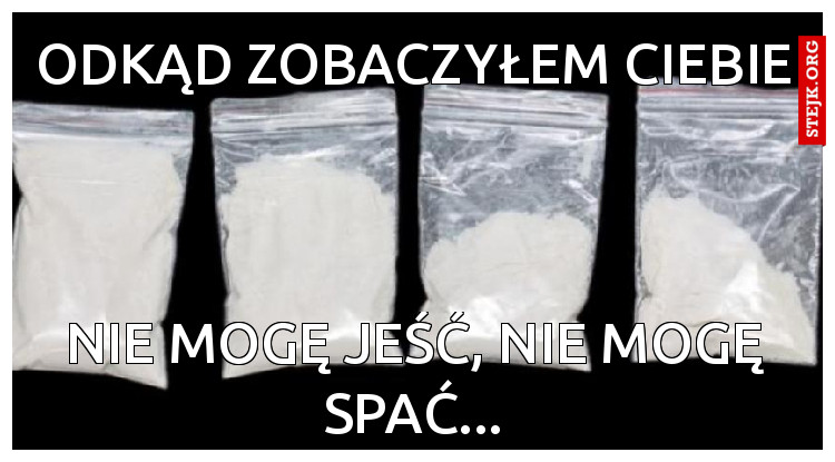 odkąd zobaczyłem ciebie
