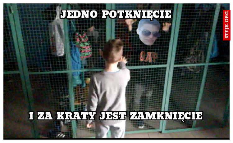 jedno potknięcie