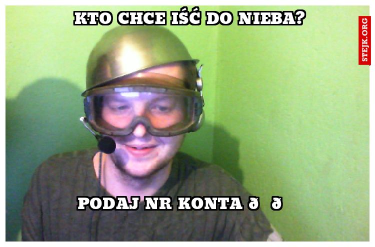 Kto chce iść do nieba?