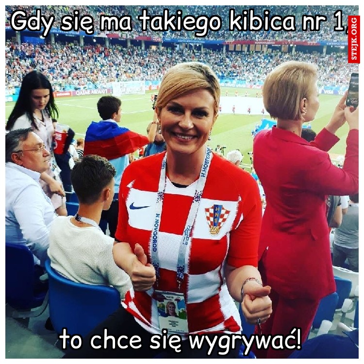 Gdy się ma takiego kibica nr 1,