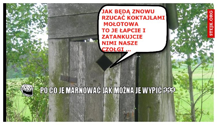 PO CO JE MARNOWAĆ JAK MOŻNA JE WYPIĆ ???