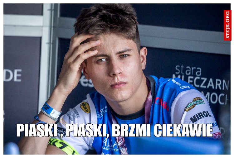 PIASKI , Piaski, brzmi ciekawie 