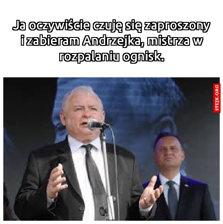 Ja oczywiście czuję się zaproszony i zabieram Andrzejka, mistrza w rozpalaniu ognisk.