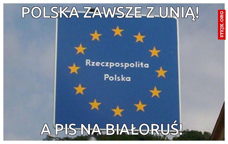 Polska zawsze z Unią! 