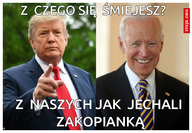 z  czego się  śmiejesz?