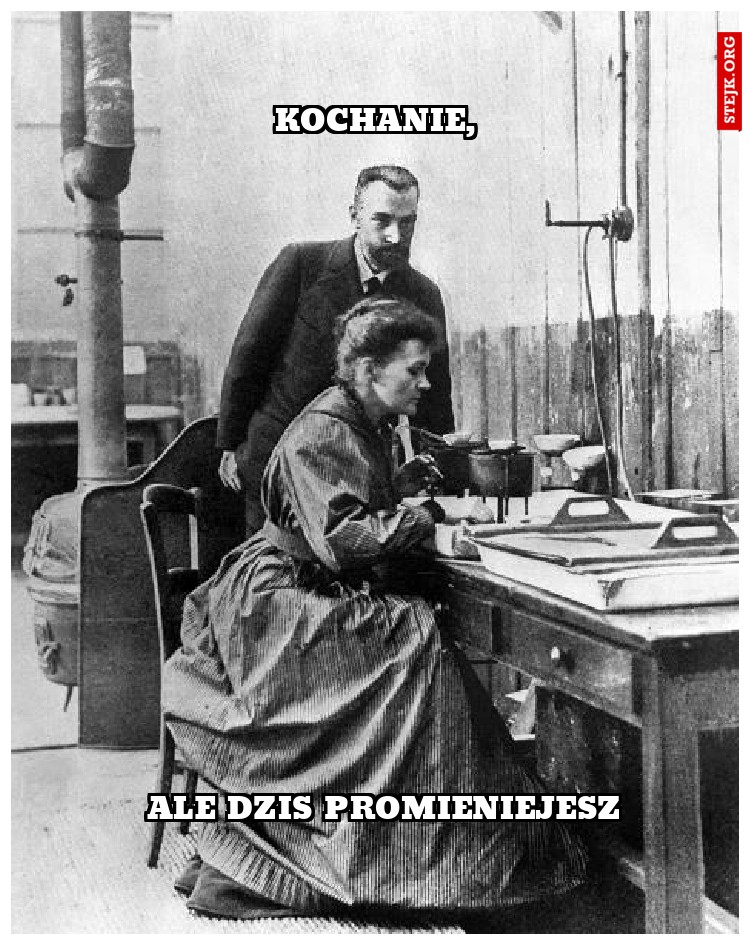 kochanie,