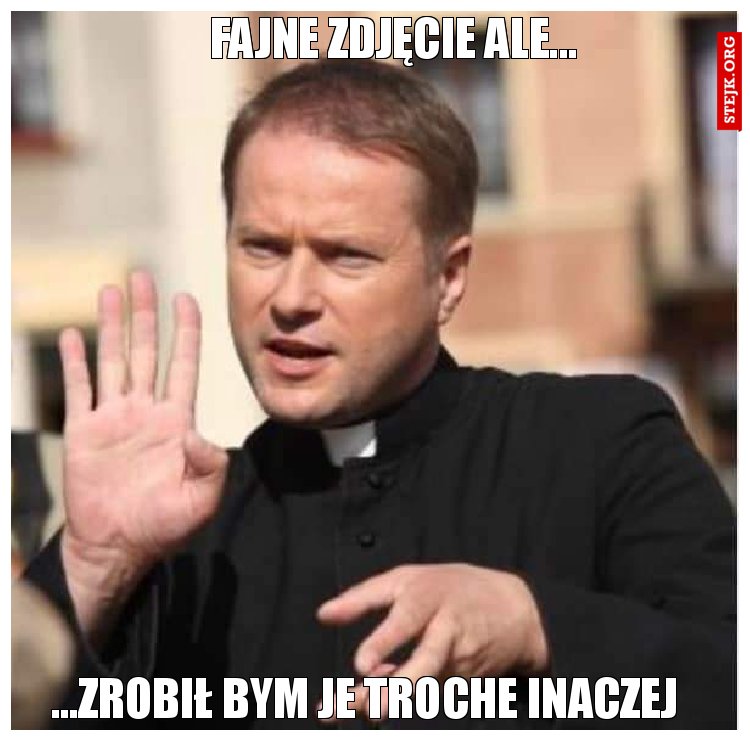 Fajne zdjęcie ale...