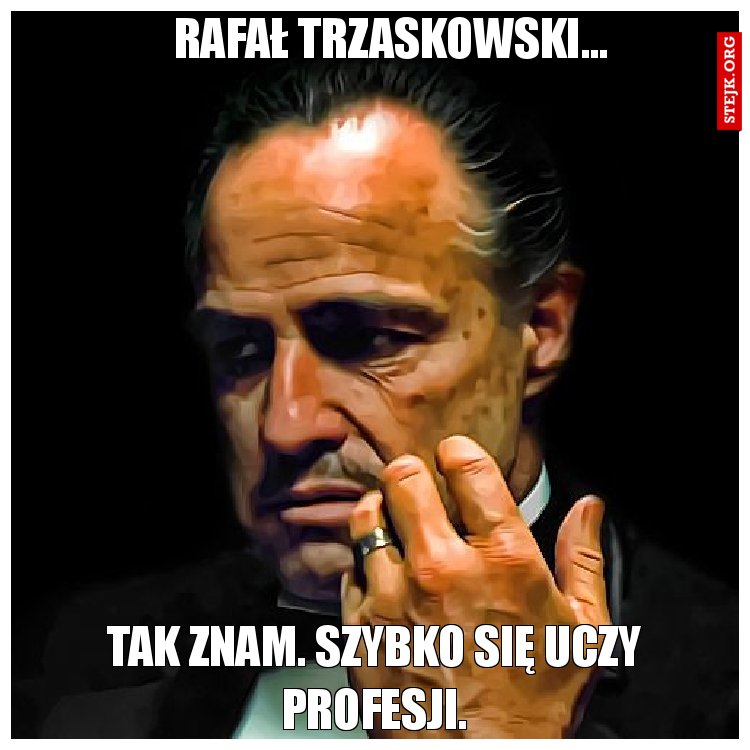 Rafał Trzaskowski...