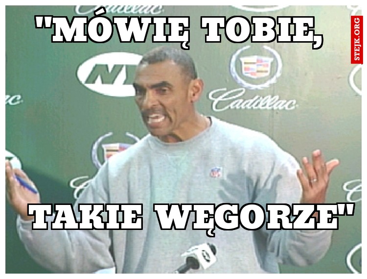 "Mówię Tobie,