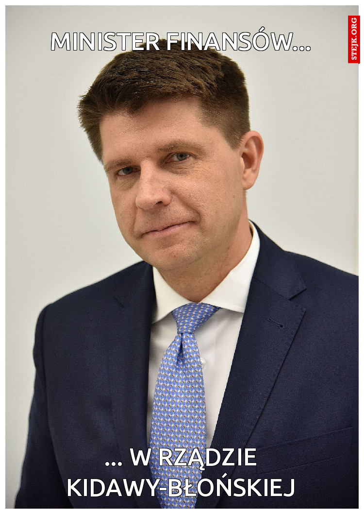 Minister finansów...
