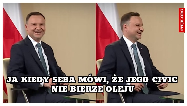 Ja kiedy Seba mówi, że jego Civic nie bierze oleju