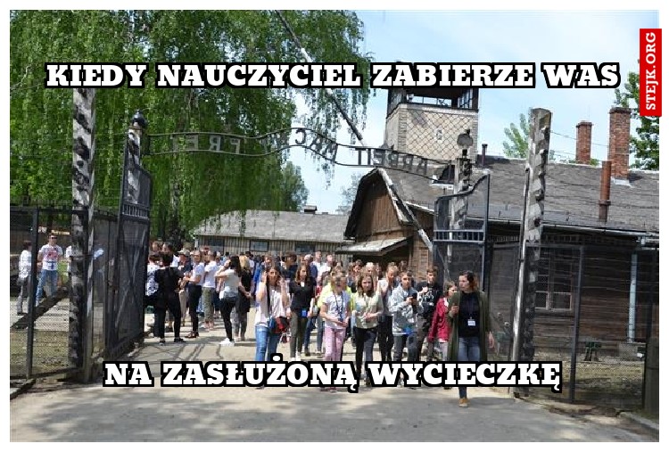 Kiedy nauczyciel zabierze was