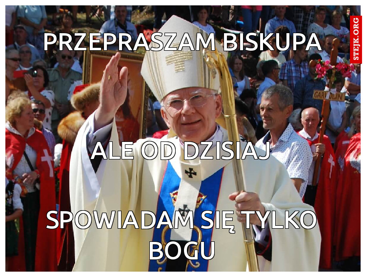 Przepraszam biskupa