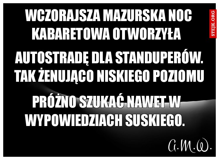 Wczorajsza Mazurska Noc Kabaretowa otworzyła  