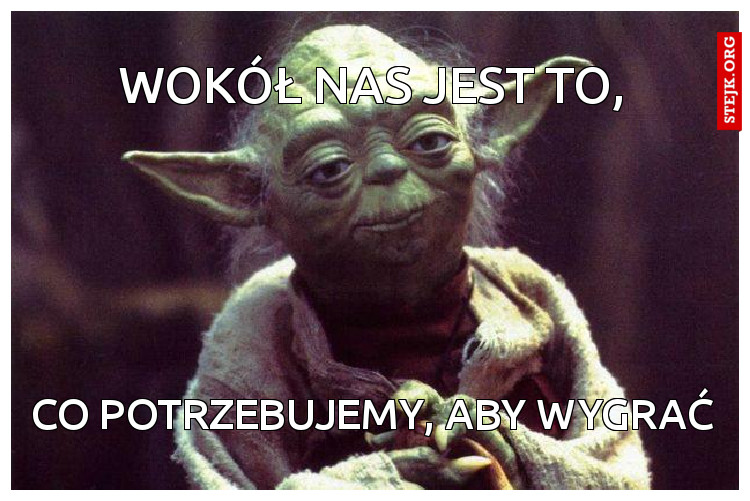 wokół nas jest to,