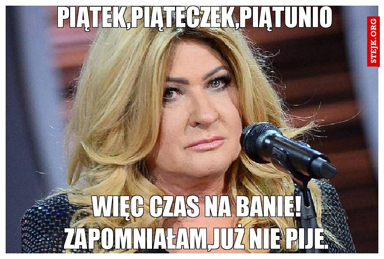 Piątek,Piąteczek,Piątunio