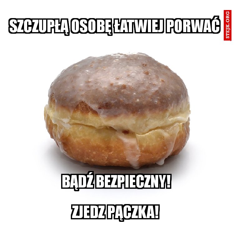 Szczupłą osobę łatwiej porwać 