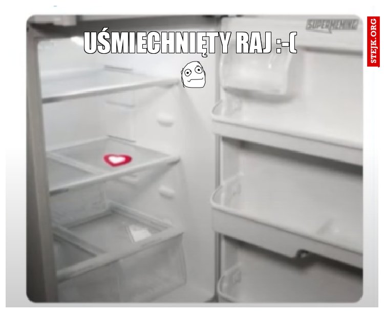 UŚMIECHNIĘTY RAJ :-(