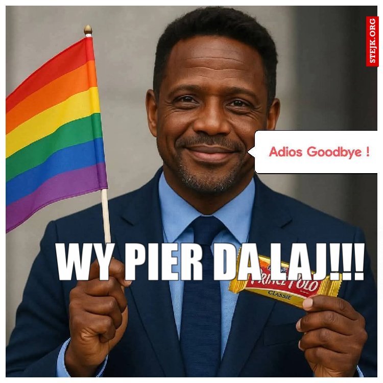 Wy pier da laj!!!