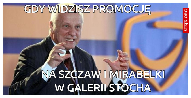 gdy widzisz promocję