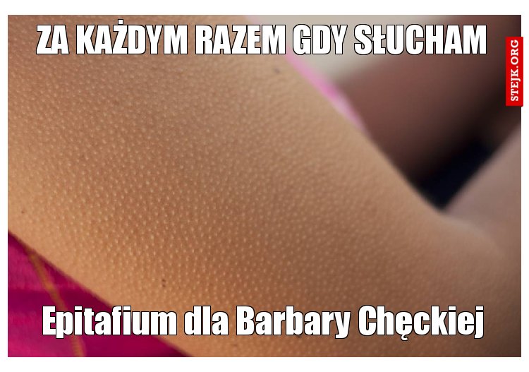 Za każdym razem gdy słucham