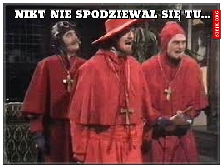 Nikt nie spodziewał się tu...