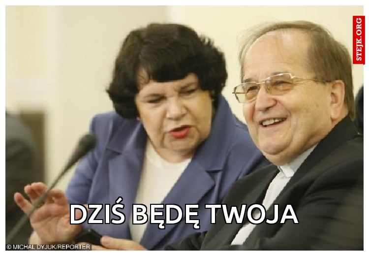Dziś będę twoja