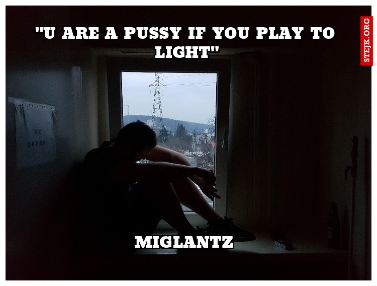"U Are a Pussy IF you play to light"