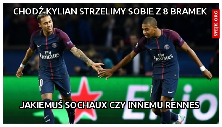 Chodź Kylian strzelimy sobie z 8 bramek