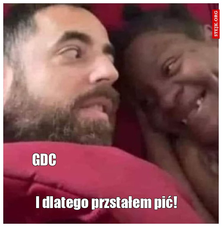 I dlatego przstałem pić!