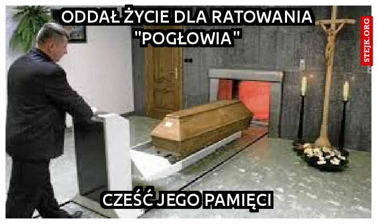 oddał życie dla ratowania "pogłowia"