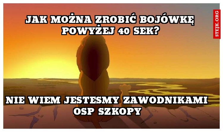 Jak można zrobić Bojówkę powyżej 40 sek?