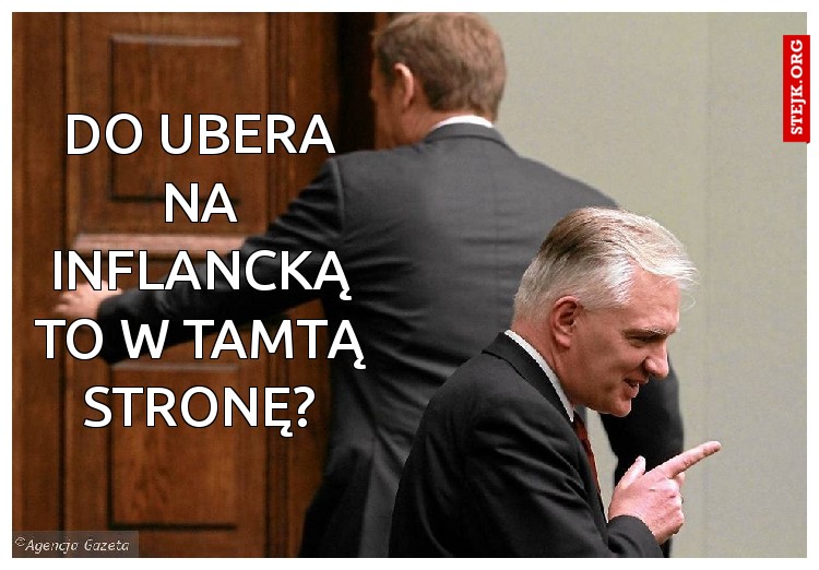 Do ubera na inflancką to w tamtą stronę?