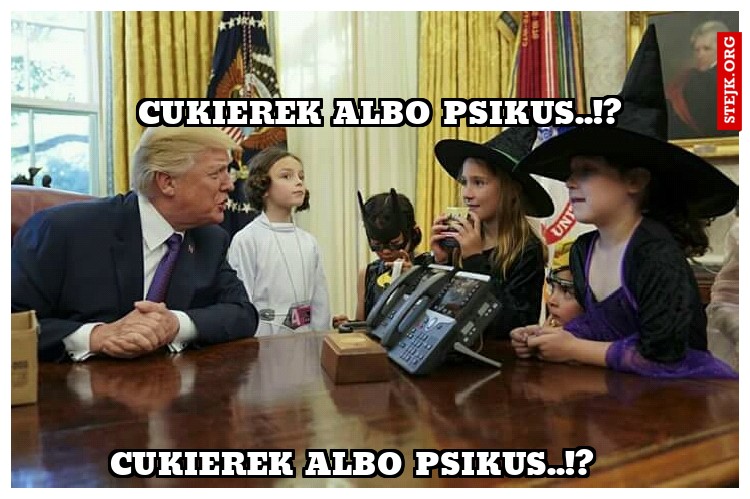 Cukierek albo psikus?