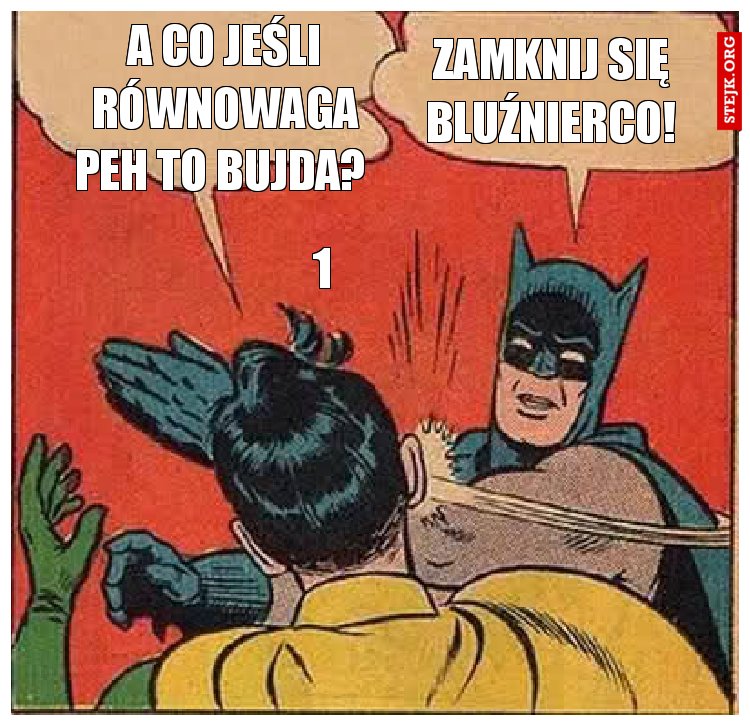 A co jeśli równowaga PEH to bujda? 