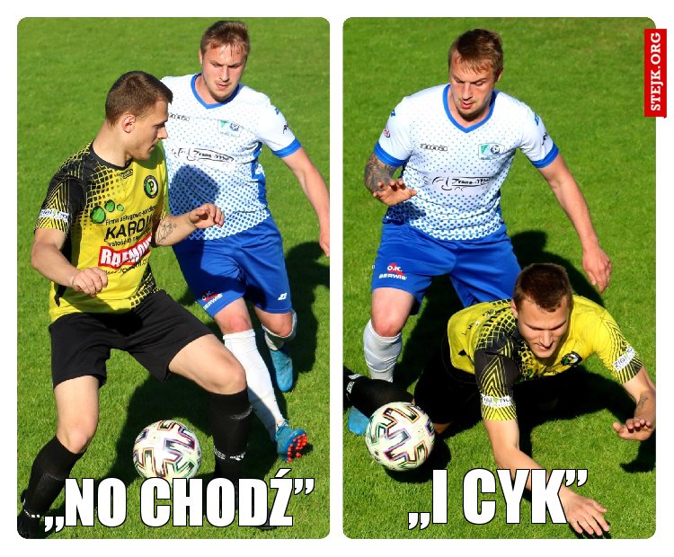 „No chodź”