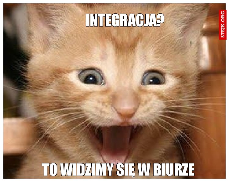 Integracja?