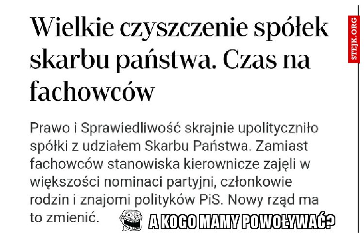 a Kogo mamy powoływać? 