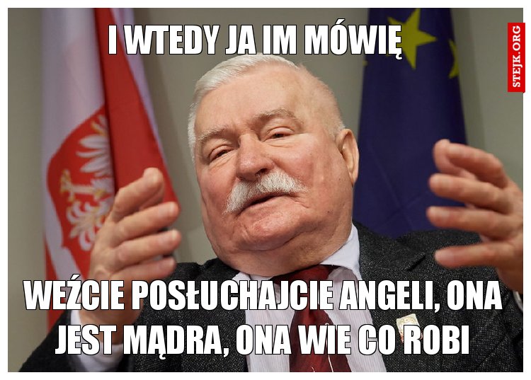 I wtedy ja im mówię 