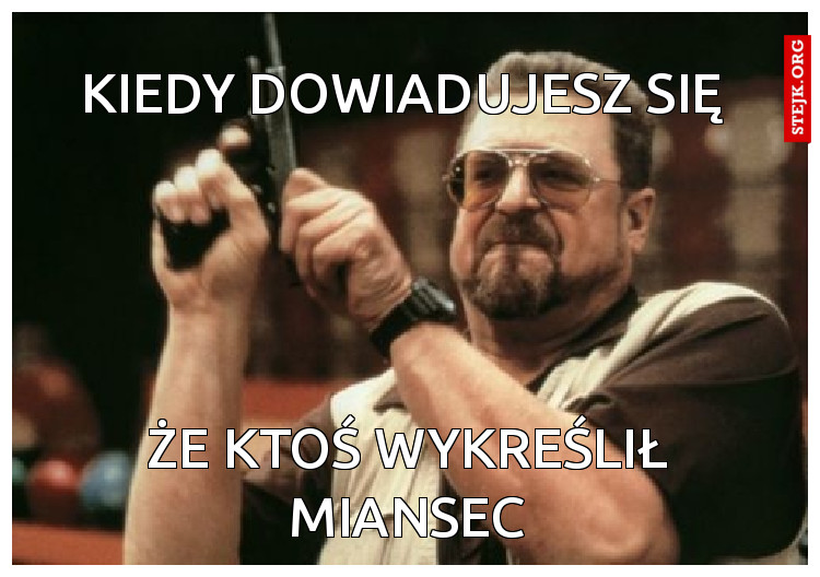 Kiedy dowiadujesz się 