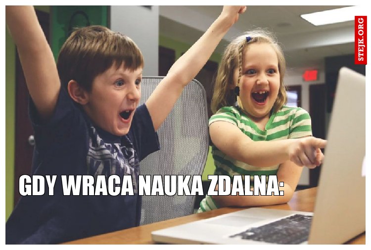 gDY WRACA NAUKA ZDALNA: