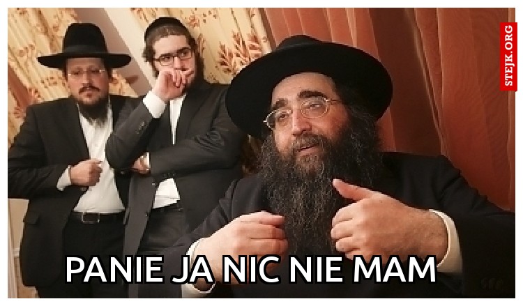 Panie ja nic nie mam