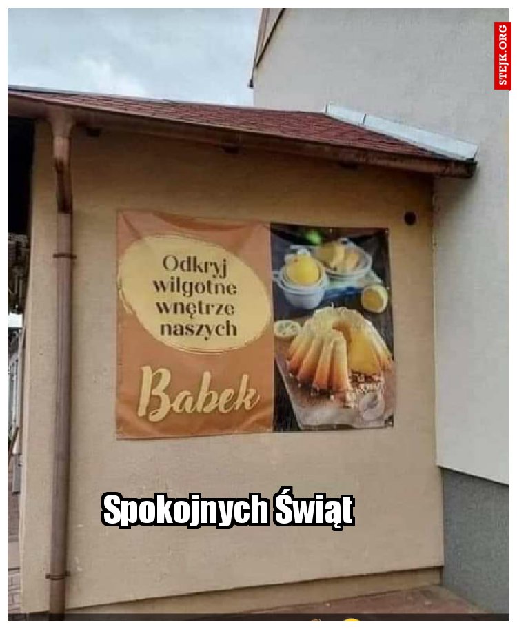 Ja na te święta tak...