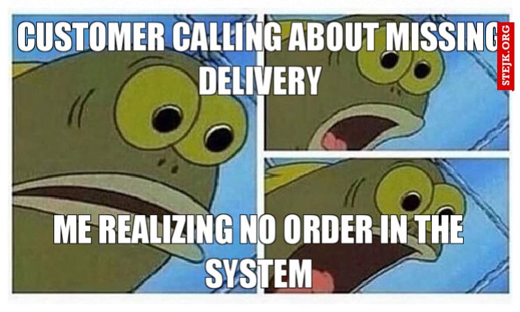 customer calling about missing delivery