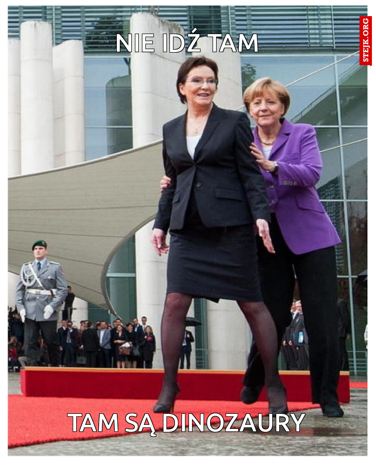 NIE IDŹ TAM