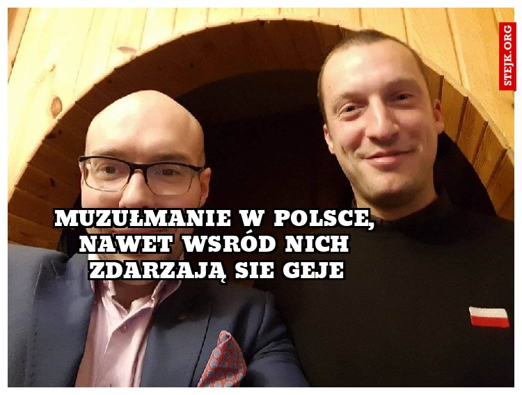 Muzułmanie w Polsce, nawet wsród nich zdarzają sie geje